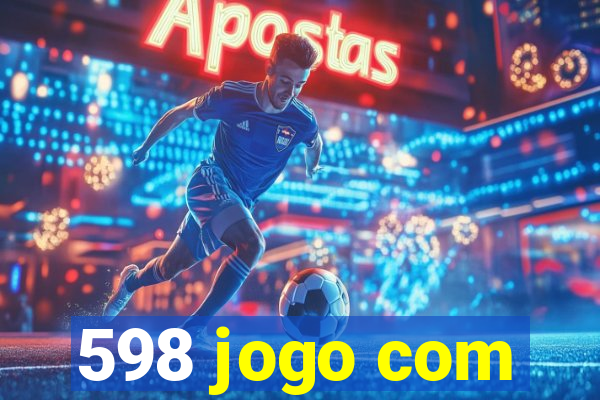 598 jogo com