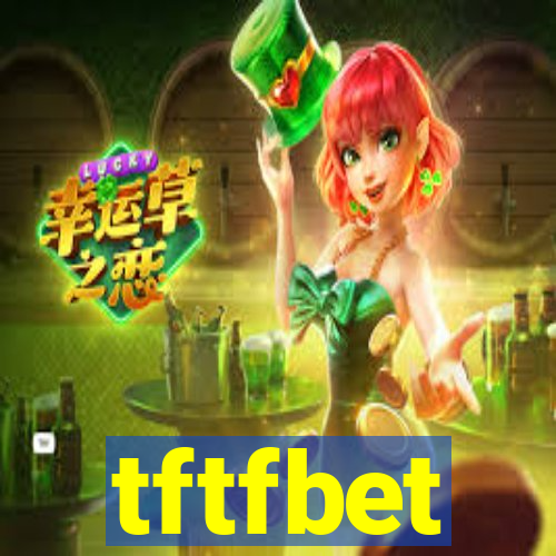 tftfbet