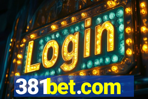 381bet.com