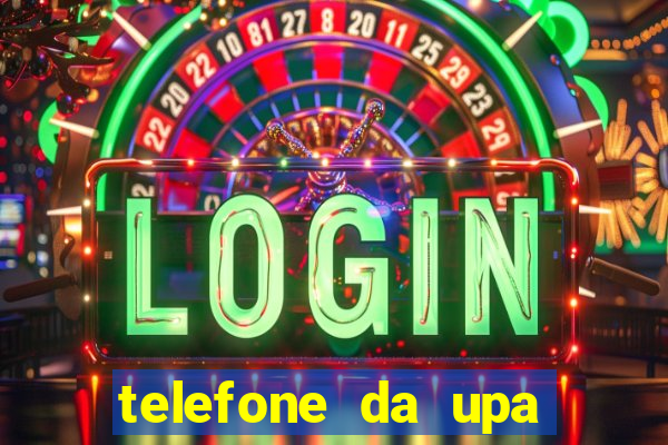 telefone da upa roberto santos