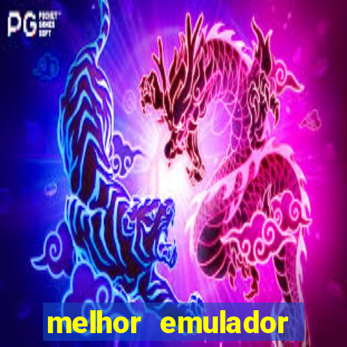 melhor emulador para pc fraco