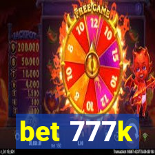 bet 777k