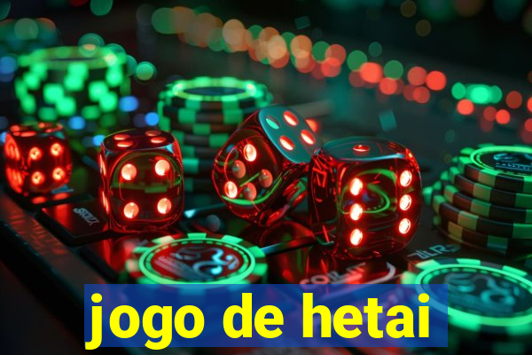 jogo de hetai