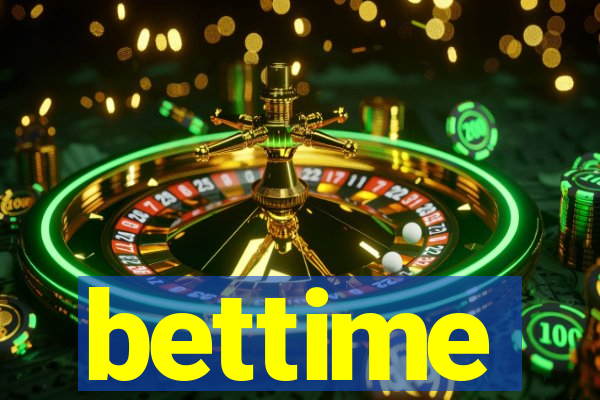 bettime