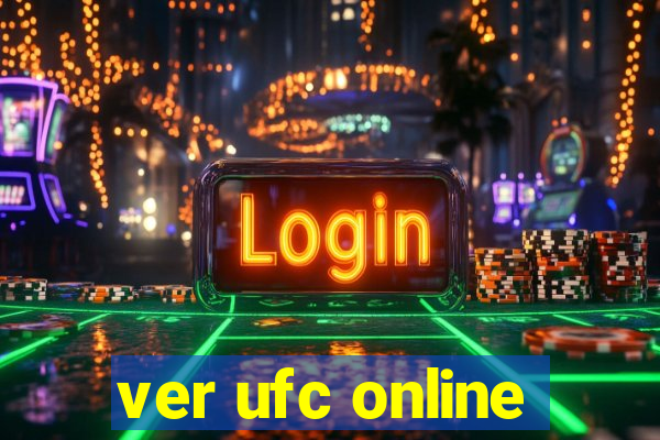 ver ufc online