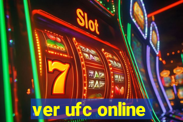 ver ufc online