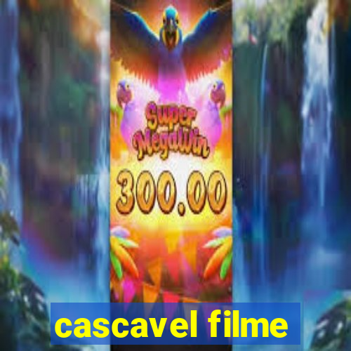 cascavel filme