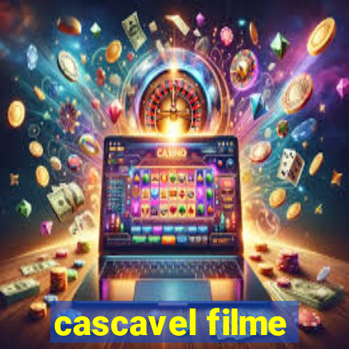 cascavel filme