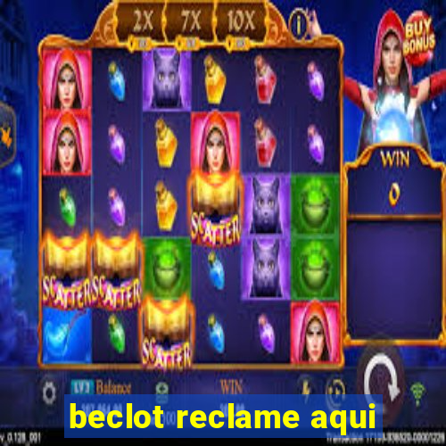 beclot reclame aqui