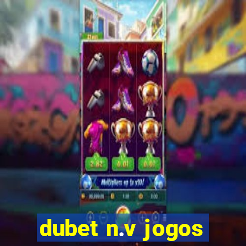 dubet n.v jogos