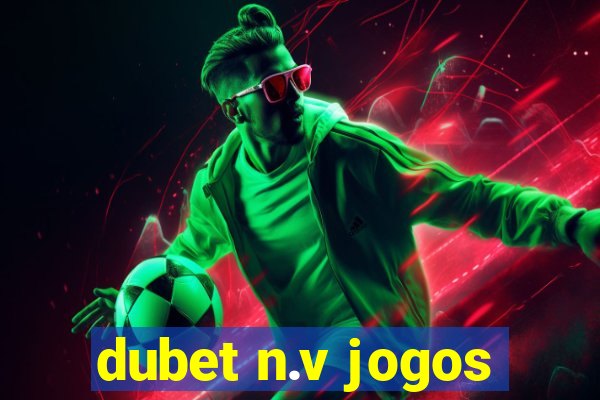 dubet n.v jogos