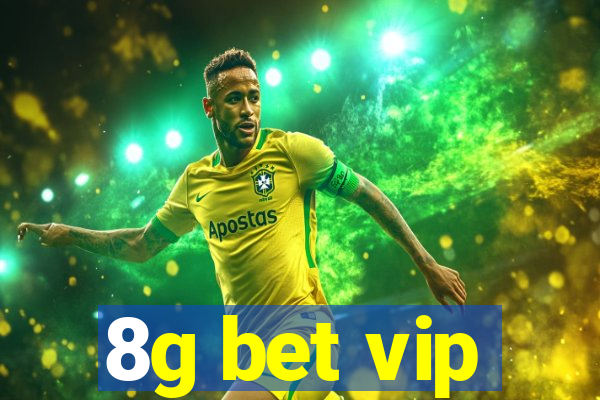 8g bet vip