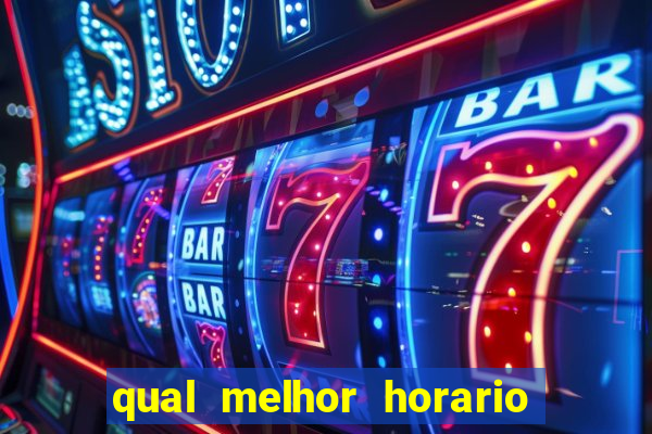 qual melhor horario para jogar fortune dragon