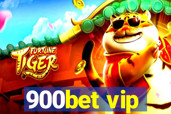 900bet vip