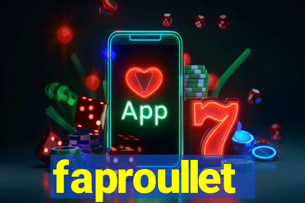 faproullet