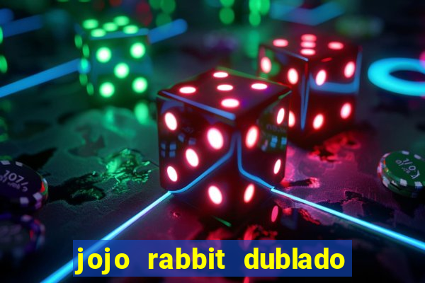 jojo rabbit dublado assistir online