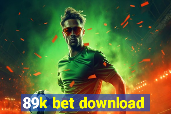 89k bet download