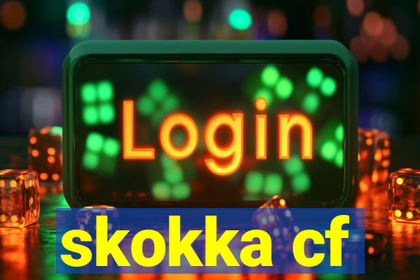 skokka cf