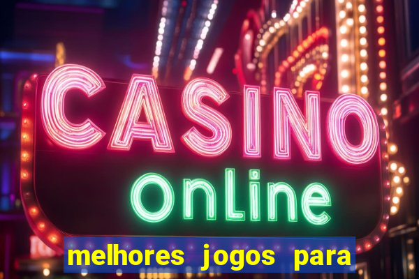 melhores jogos para ganhar dinheiro na internet