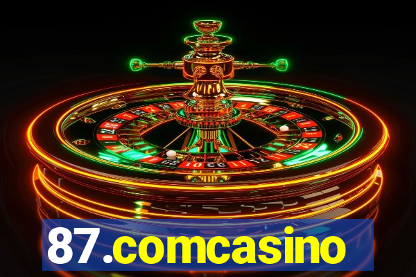 87.comcasino