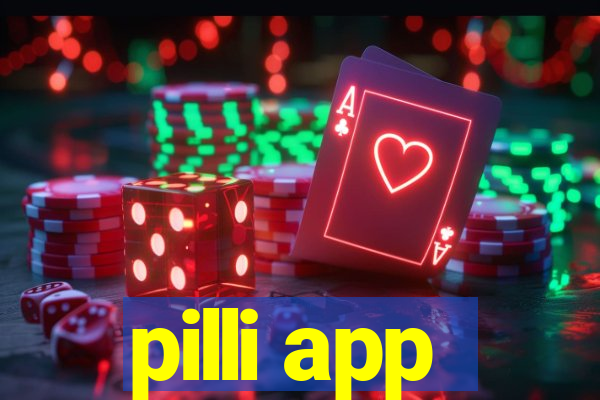 pilli app