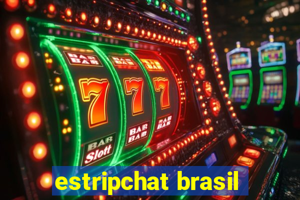 estripchat brasil