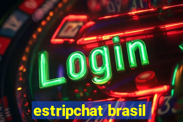 estripchat brasil