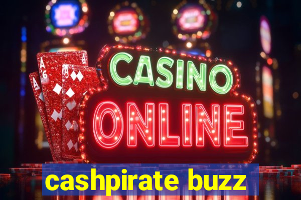 cashpirate buzz