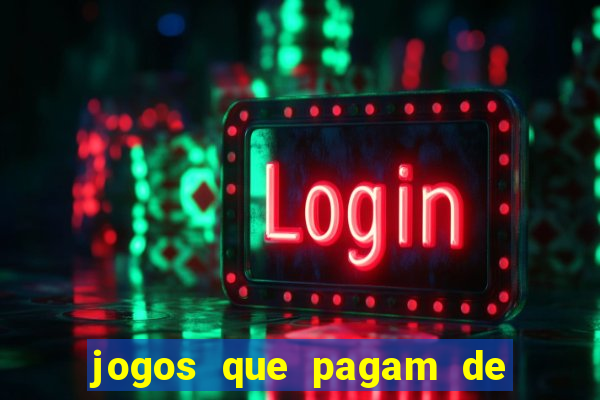 jogos que pagam de verdade sem depositar nada