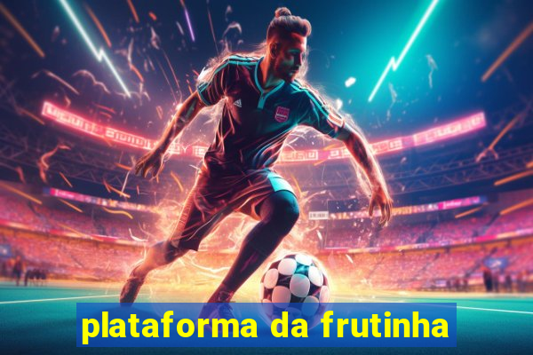 plataforma da frutinha