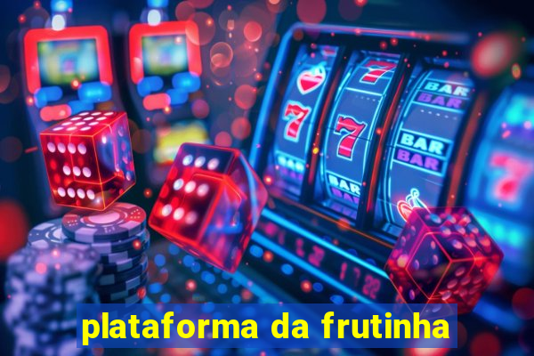 plataforma da frutinha