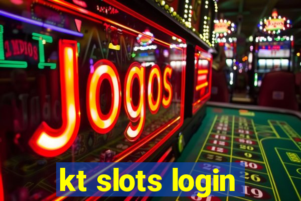 kt slots login