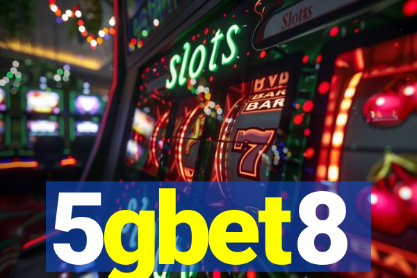 5gbet8