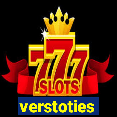 verstoties