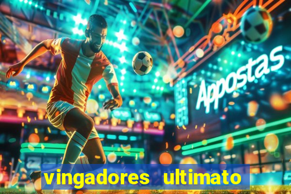 vingadores ultimato baixar filme completo dublado