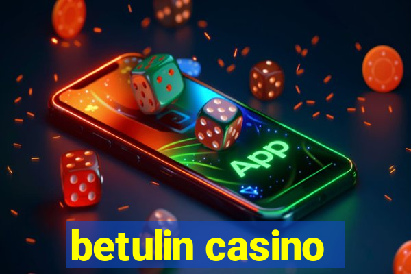 betulin casino