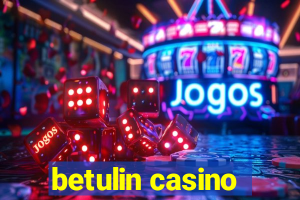 betulin casino