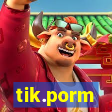 tik.porm