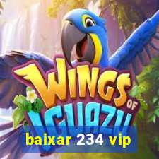 baixar 234 vip