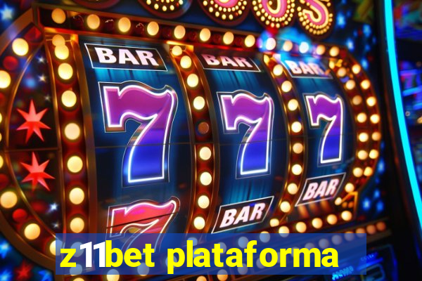 z11bet plataforma