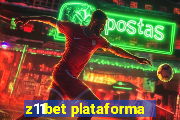 z11bet plataforma