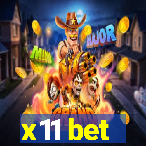 x11 bet