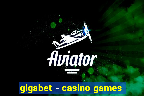 gigabet - casino games