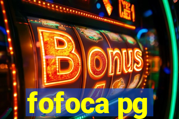 fofoca pg