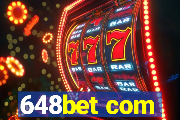 648bet com