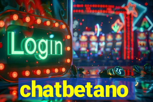 chatbetano