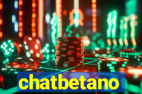 chatbetano