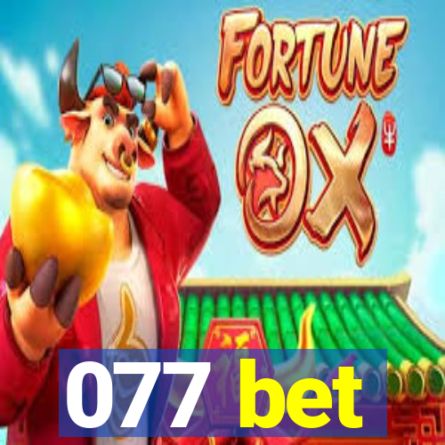 077 bet