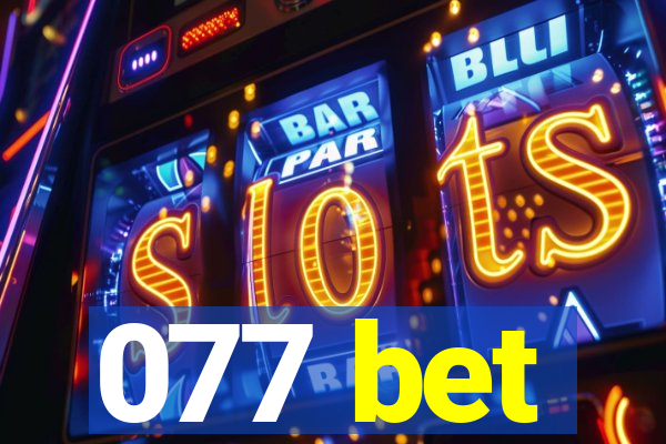 077 bet