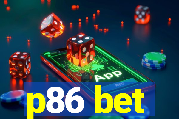 p86 bet